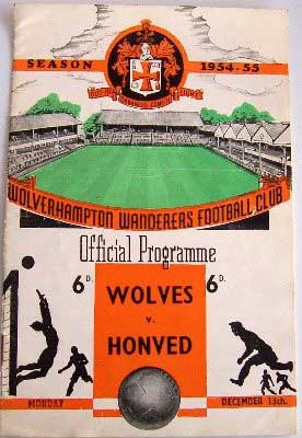Afisul oficial al meciului Wolverhamption 3 vs 2 Honved 13 decembrie 1954