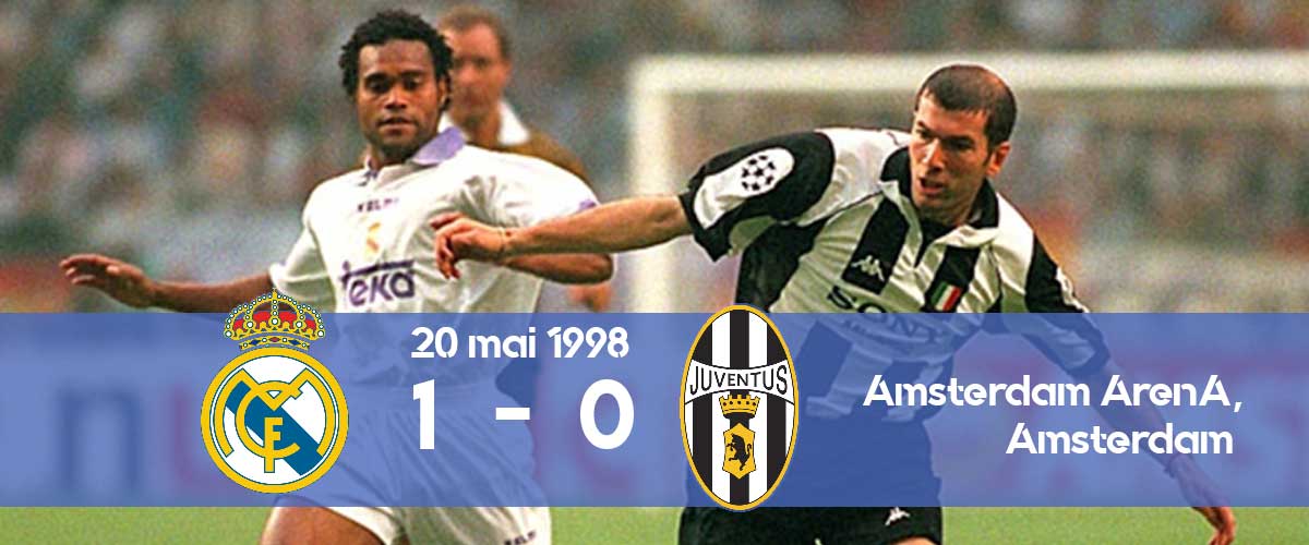 Finala Champions League 1998 - Real Madrid vs Juventus